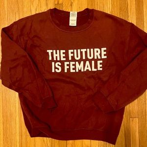 Future is Female sweatshirt